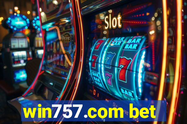 win757.com bet